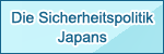 Die Sicherheitspolitik Japans